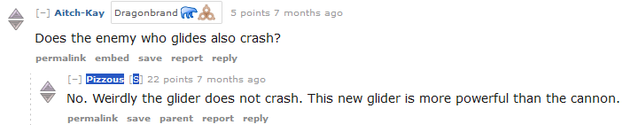 Reddit comment thread. "Does the enemy who glides also crash?" "No. Weirdly the glider does not crash. This new glider is more powerful than the cannon."