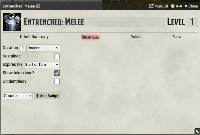 A FoundryVTT effect called Entrenched: Melee, showing the description tab. The duration is set to 1 round, at the start of the turn.